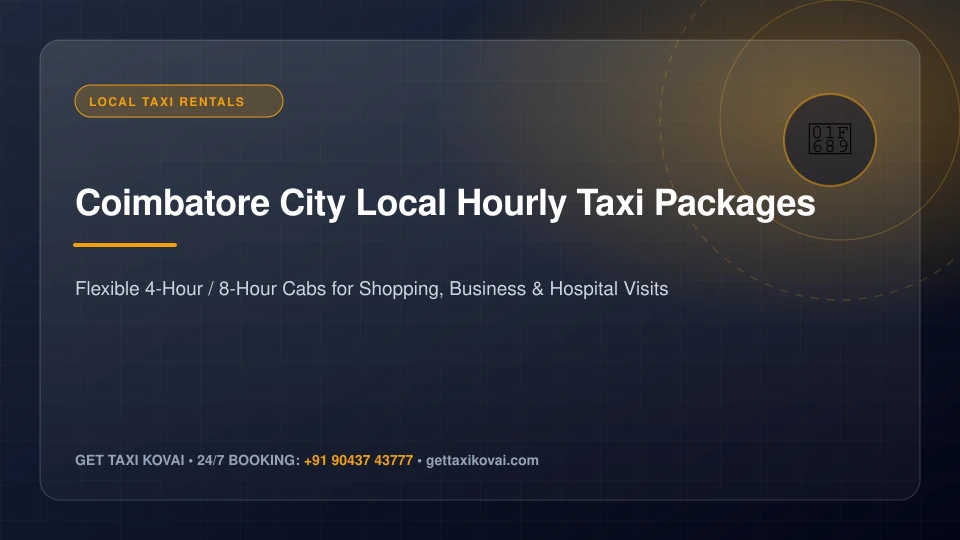 Coimbatore City Local Taxi Guide: Shopping, Business & IT Park Hourly Rentals