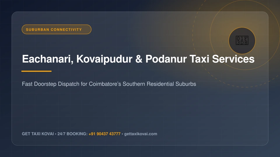 Eachanari Vinayagar & Kovaipudur Suburban Taxi Services in Coimbatore