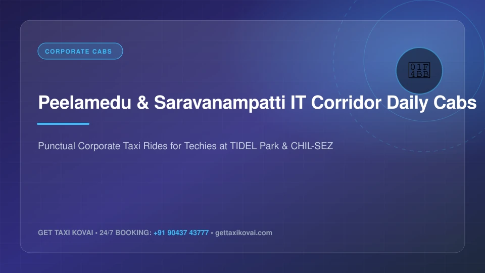 Peelamedu & Saravanampatti IT Corridor Daily Taxi Rentals for Techies